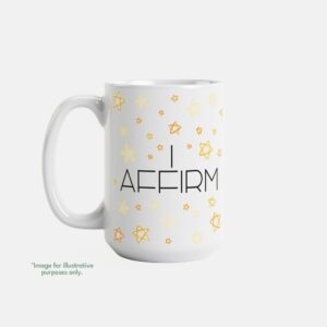 15oz intentional mug I AFFIRM with fill-in phrase I shine because... Microwave & Dishwasher safe AAA ORCA Coating™ for maximum print vibrancy & longevity Decoration Type: Sublimation