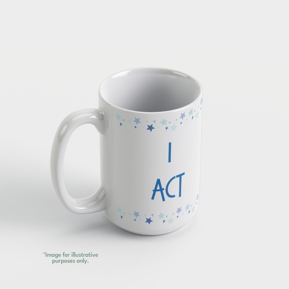 15oz intentional mug I ACT with fill-in phrase Today I'm going to...